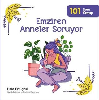 Emziren Anneler Soruyor