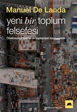 Yeni Bir Toplum Felsefesi: Öbekleşme Kuramı ve Toplumsal Karmaşıklık