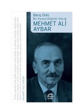 Bir Siyasal Düşünür Olarak Mehmet Ali Aybar