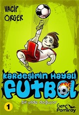 Kardeşimin Hayali Futbol