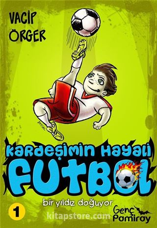 Kardeşimin Hayali Futbol