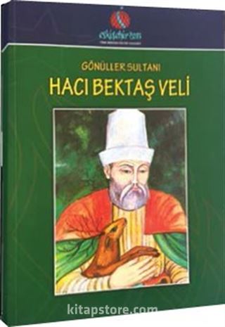 Gönüller Sultanı Hacı Bektaş Veli (Çizgi Roman)