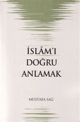 İslam'ı Doğru Anlamak