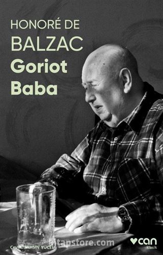 Goriot Baba (Fotoğraflı Klasikler)