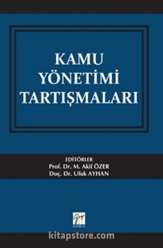 Kamu Yönetimi Tartışmaları