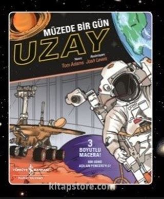 Müzede Bir Gün / Uzay