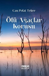 Ölü Ağaçlar Korusu