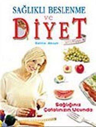 Sağlıklı Beslenme ve Diyet