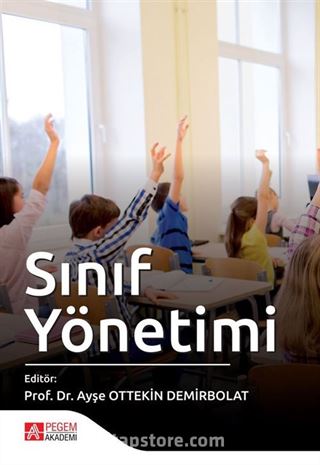 Sınıf Yönetimi (Edit. Ayşe Ottekin Demirbolat)