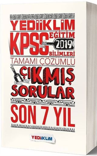 2019 KPSS Eğitim Bilimleri Tamamı Çözümlü Son 7 Yıl Çıkmış Sorular