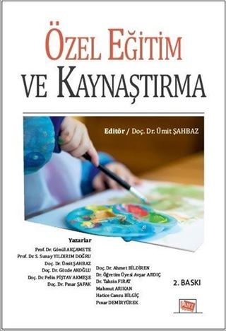 Özel Eğitim ve Kaynaştırma