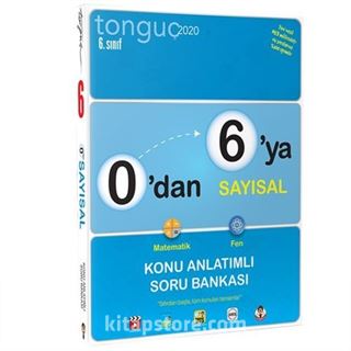 0'dan 6'ya Sayısal Konu Anlatımlı Soru Bankası