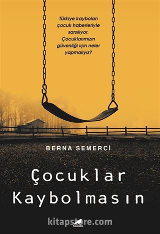 Çocuklar Kaybolmasın