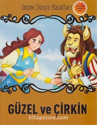 Güzel ve Çirkin / Seçme Dünya Masalları