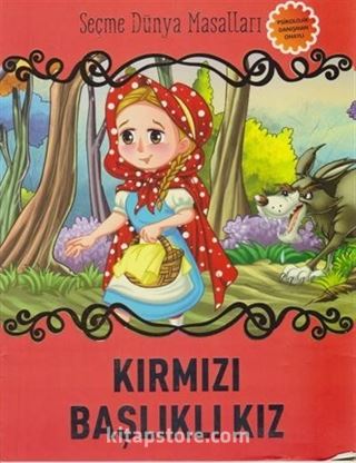 Kırmızı Başlıklı Kız / Seçme Dünya Masalları