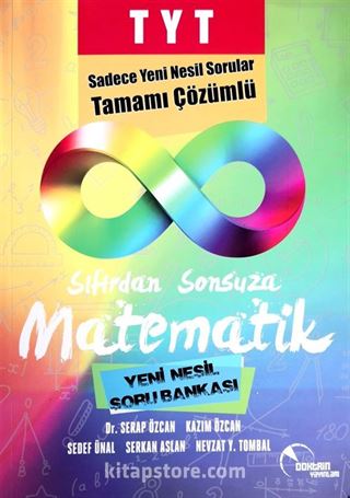 TYT Sıfırdan Sonsuza Matematik Yeni Nesil Soru Bankası