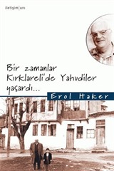 Bir Zamanlar Kırklareli'de Yahudiler Yaşardı...