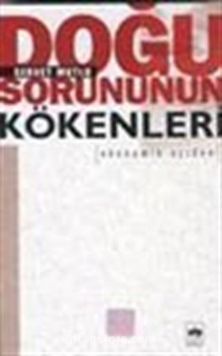 Doğu Sorununun Kökenleri: Ekonomik Açıdan