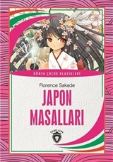 Japon Masalları Dünya Çocuk Klasikleri (7 -12 Yaş)