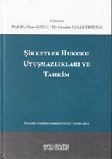 Şirketler Hukuku Uyuşmazlıkları ve Tahkim