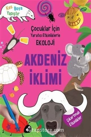 Akdeniz İklimi / Çocuklar İçin Yaratıcı Etkinliklerle Ekoloji