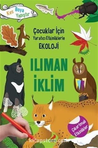 Ilıman İklim / Çocuklar İçin Yaratıcı Etkinliklerle Ekoloji