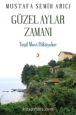 Güzel Aylar Zamanı