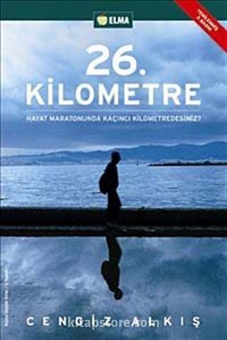 26. Kilometre Hayat Maratonunda Kaçıncı Kilometredesiniz?