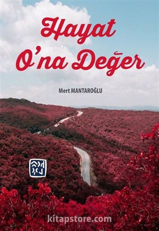 Hayat O'na Değer