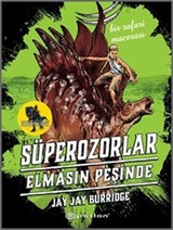 Süperozorlar 2 / Elmasın Peşinde