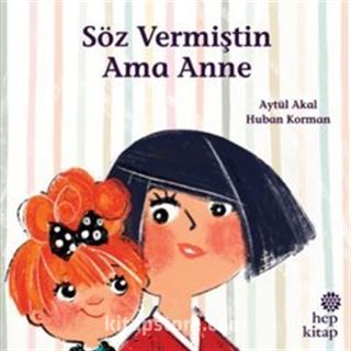 Söz Vermiştin Ama Anne