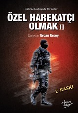 Özel Harekatçı Olmak 2