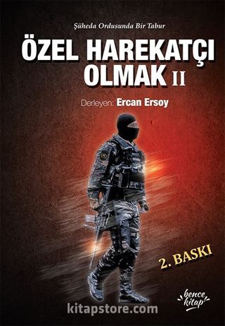 Özel Harekatçı Olmak 2