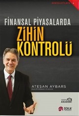 Finansal Piyasalarda Zihin Kontrolü