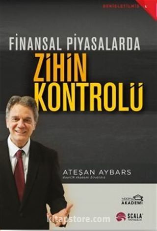 Finansal Piyasalarda Zihin Kontrolü