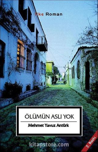 Ölümün Aslı Yok