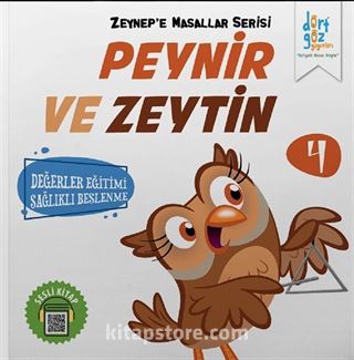 Peynir ve Zeytin / Zeynep'e Masallar Serisi 4