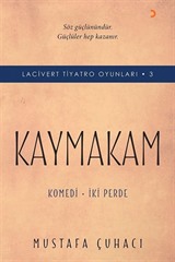 Kaymakam / Lacivert Tiyatro Oyunları 3