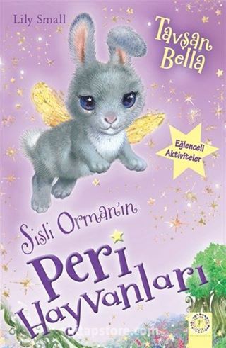 Sisli Ormanın Peri Hayvanları / Tavşan Bella