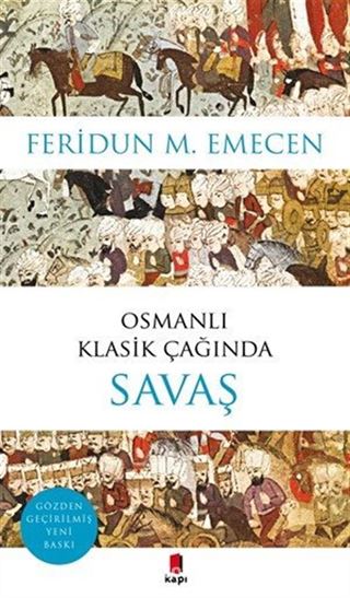 Osmanlı Klasik Çağında Savaş