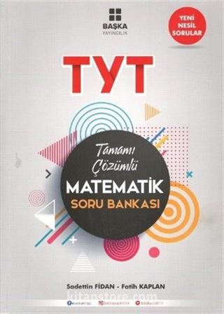 TYT Matematik Tamamı Çözümlü Soru Bankası