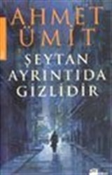 Şeytan Ayrıntıda Gizlidir