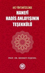 Hanefi Hadis Anlayışının Teşekülü (421)