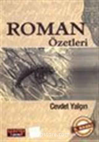 Roman Özetleri