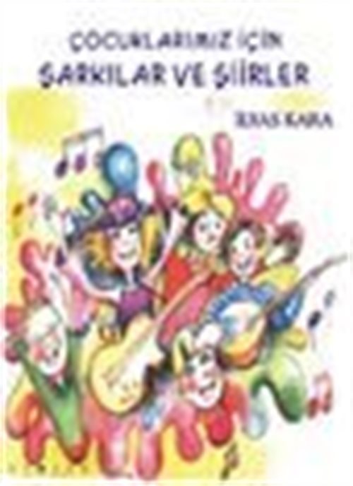 Çocuklarımız İçin Şarkılar ve Şiirler