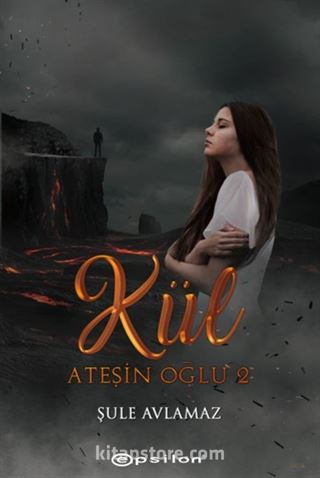 Ateşin Oğlu 2 / Kül