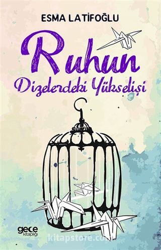 Ruhun Dizelerdeki Yükselişi