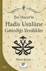 İbn Hacerin Hadis Usulüne Getirdiği Yenilikler