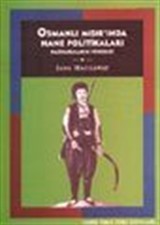 Osmanlı Mısır'ında Hane Politikaları Kazdağlıların Yükselişi