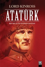 Atatürk / Bir Milletin Yeniden Doğuşu (Ciltli Özel Baskı)